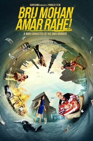 Brij Mohan Amar Rahe 2018 Hindi Movie 720p HDRip x264 [1GB] - Movierulz